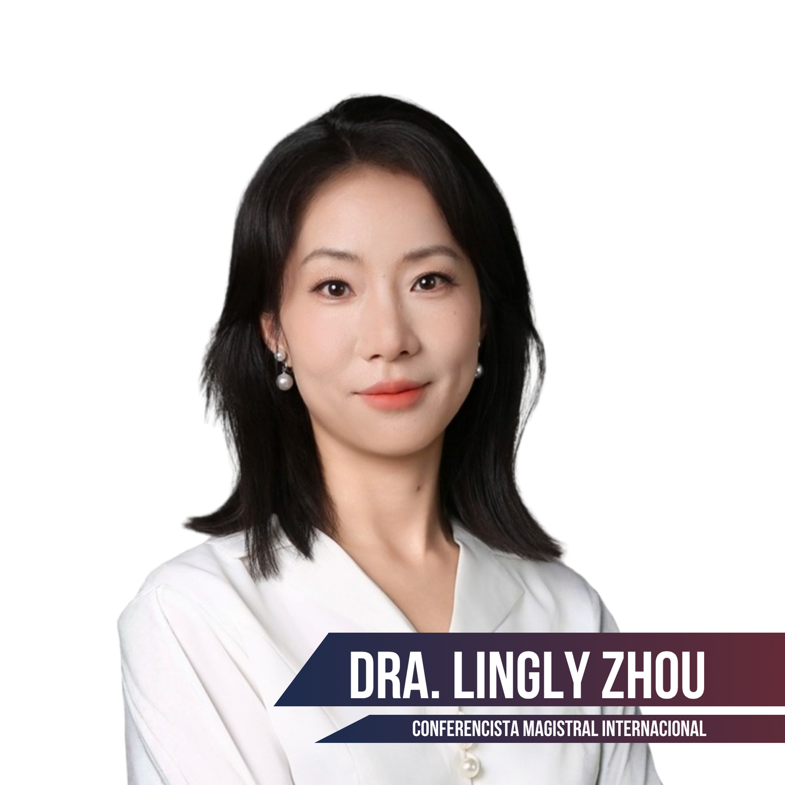 Dra. Lingly Zhou